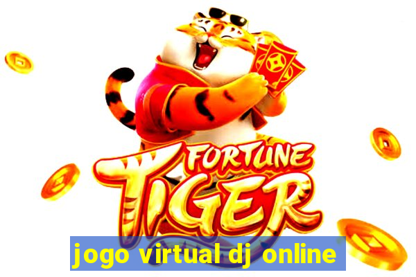 jogo virtual dj online